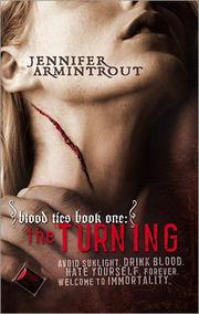 Front cover of Blood Ties Book One: The Turning by Jennifer Armintrout