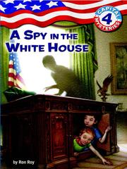 Front cover of A Spy in the White House by Ron Roy