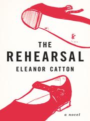 Cover of The Rehearsal by Eleanor Catton