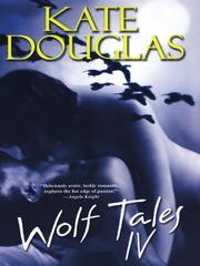 Cover of Wolf Tales IV by Kate Douglas
