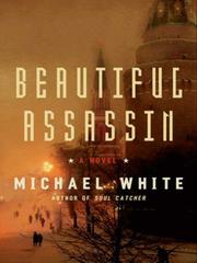 Cover of Beautiful Assassin by Michael C. White