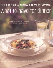 Front cover of What to have for dinner by Martha Stewart
