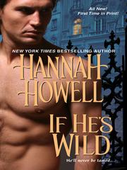 Cover of If He's Wild by Hannah Howell