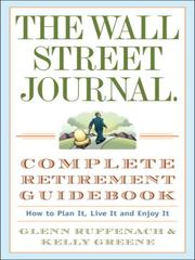 Front cover of The Wall Street Journal. Complete Retirement Guidebook by Glenn Ruffenach