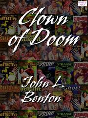 Cover of CLOWN OF DOOM by JOHN L BENTON