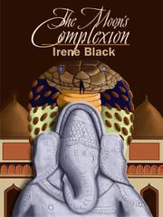 Cover of The Moon’s Complexion by Irene Black