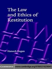 Cover of The Law and Ethics of Restitution by Hanoch Dagan