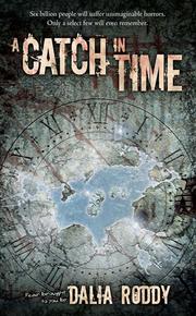 Cover of A Catch in Time by Dalia Roddy
