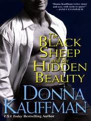 Front cover of The Black Sheep and the Hidden Beauty by Donna Kauffman