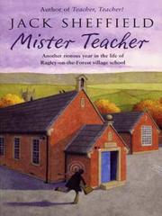 Front cover of Mister Teacher by Jack Sheffield