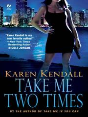Front cover of Take Me Two Times by Karen Kendall