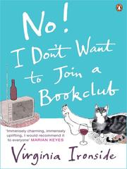 Front cover of No! I Don't Want to Join a Bookclub by Virginia Ironside