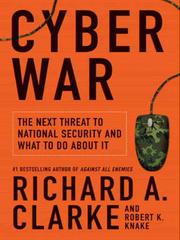 Cover of Cyber War by Richard A Clarke