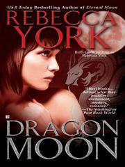 Front cover of Dragon Moon by Rebecca York