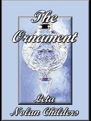 Cover of The Ornament by Leta Nolan Childers