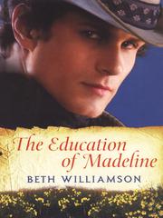 Front cover of The Education of Madeline by Beth Williamson