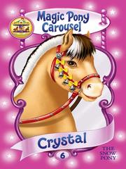 Front cover of Crystal the Snow Pony by Poppy Shire