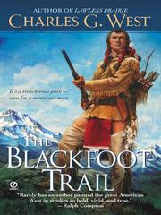 Cover of The Blackfoot Trail by Charles G West
