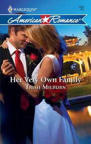 Front cover of Her Very Own Family by Trish Milburn