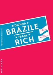 Front cover of Politics & propaganda by Donna Brazile