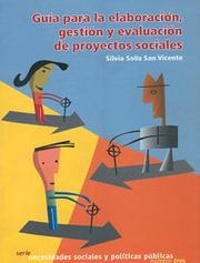 Front cover of Guia para la elaboracion gestion y evaluacion de proyectos sociales by Silvia Solis San Vicente