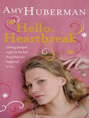Cover of Hello, Heartbreak by Amy Huberman