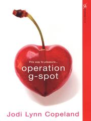 Cover of Operation G-Spot by Jodi Lynn Copeland