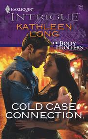 Cover of Cold Case Connection by Kathleen Long