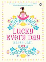 Cover of Lucky Every Day by Bapsy Jain