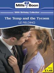 Front cover of The Temp and the Tycoon by Liz Fielding