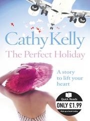Cover of The Perfect Holiday by Cathy Kelly