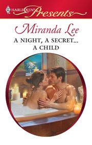 Front cover of A Night, A Secret...A Child by Miranda Lee