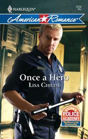 Cover of Once a Hero by Lisa Childs