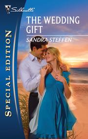Cover of The Wedding Gift by Sandra Steffen