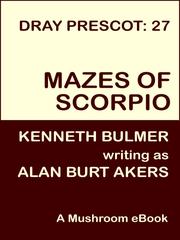 Front cover of Mazes of Scorpio by Alan Burt Akers