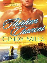 Cover of Thirteen Chances by Cindy Miles