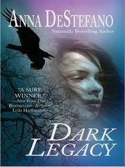 Cover of Dark Legacy by Anna DeStefano