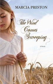 Cover of The Wind Comes Sweeping by Marcia Preston