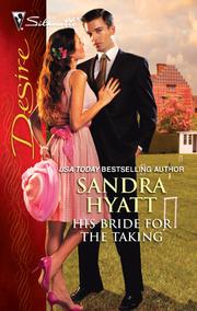 Cover of His Bride for the Taking by Sandra Hyatt