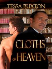 Front cover of Cloths Of Heaven by Tessa Buxton