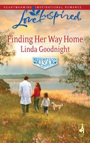 Cover of Finding Her Way Home by Linda Goodnight
