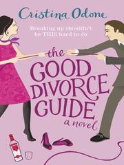 Front cover of The Good Divorce Guide by Cristina Odone