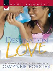 Front cover of Destination Love by Gwynne Forster