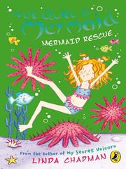 Front cover of Mermaid Rescue by Linda Chapman