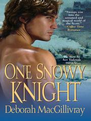 Cover of One Snowy Knight by Deborah MacGillivray
