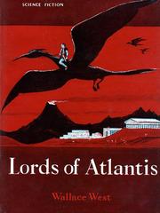 Front cover of Lords of Atlantis by Wallace West