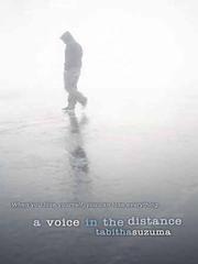 Front cover of A Voice in the Distance by Tabitha Suzuma