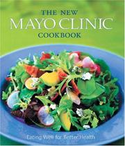 Front cover of The new Mayo Clinic cookbook by Donald D. Hensrud