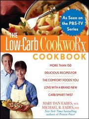 Front cover of The Low-Carb CookwoRx Cookbook by Mary Dan Eades M.D