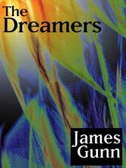 Front cover of The Dreamers by James E. Gunn